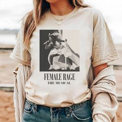 female rage the musical comfort colors t-shirt, eras concert shirt, ttpd swiftie fan gift shirt, tortured poets shirt
