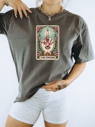 sattire tarot card shirt, the finger card shirt, mystical, celestial, astrology gift, witchy t shirt, comfort colors