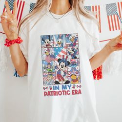 in my patriotic era shirt, disneyland 4th of july shirt, mickey and friends shirt, american patriotic shirt