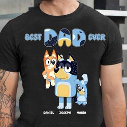 best dad ever t shirt, father day gift, custom dad name with kids name, funny fathers day shirt, gift for fathers day