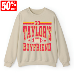 go taylor's boyfriend shirt, funny football shirt, taylor boyfriend shirt, matching fans taylor shirt, taylors version,