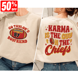 karma is the guy on the chiefs sweatshirt, chiefs era shirt, go taylor's boyfriend, chiefs karma, kansas city football t