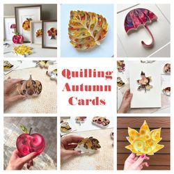 autumn set of patterns | templates to make fall cards in quilling | paper art diy