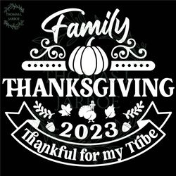 family thanksgiving 2023 svg, family thanksgiving svg, thankful family svg, thanksgiving group svg, thanksgiving