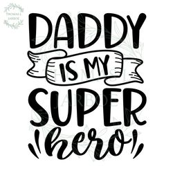 daddy is my super here svg happy fathers day design