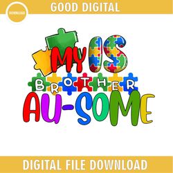 my brother is ausome autism puzzle png
