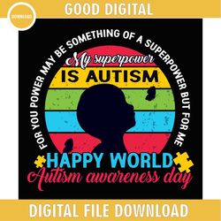 my super is autism awareness happy day png