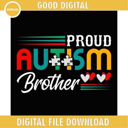 proud autism awareness brother love png