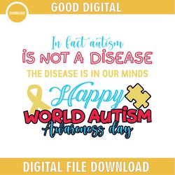 autism is not a disease happy awareness day png