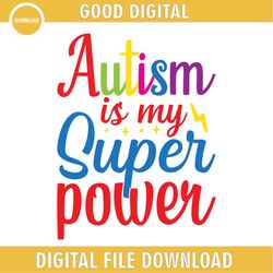 autism is my super power autism sayings svg