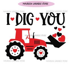 i dig you svg valentines day