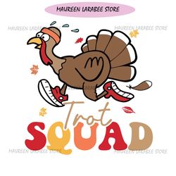 trot squad svg, thanksgiving turkey trot svg, turkey run svg, thanksgiving 2022 svg, quote friend thanksgiving svg