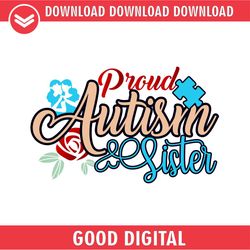 proud autism sister awareness puzzle quotes png