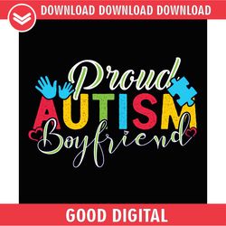proud autism boyfriend happy awareness day png