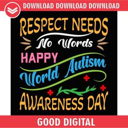 happy world autism awareness day respect png