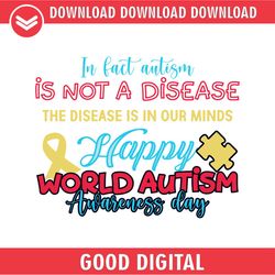 autism is not a disease happy awareness day png