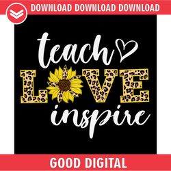 teach love inspire leopard sunflower svg