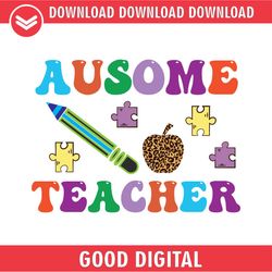 ausome teacher autism awareness school puzzle svg