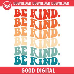 be kind worlds kindness day rainbow quotes svg
