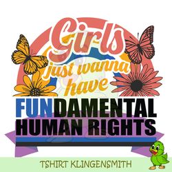 girls just want to have fundamental rights svg, png, jpg instant download file , reproductive right roe vs wade