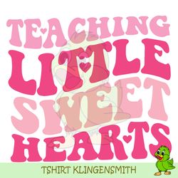 teaching little sweethearts valentine svg