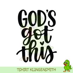 god's got this svg, christian quote svg, bible verse svg, having faith saying, handlettered svg for cricut, silhouette o