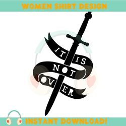 it is not over harry potter dagger svg cut files