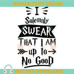 i solemnly swear that i am up to no good arrow svg