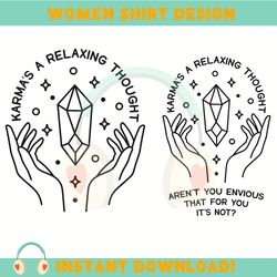 karma is a relaxing thought karma eras midnights boho hand crystal svg clipart vector digital file sublimation print