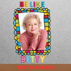 betty white barrier-breaking png, betty white png, golden girls digital png files
