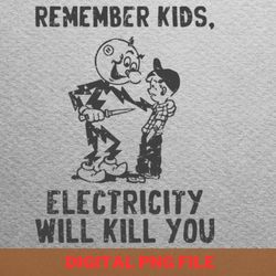electricity will kill you firmly png, electricity will kill you png, kilowatt digital png files