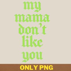 awesome like my daughter learns always png, awesome like my daughte png, mothers day digital png files