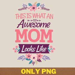 awesome like my daughter glitters gold png, awesome like my daughte png, mothers day digital png files