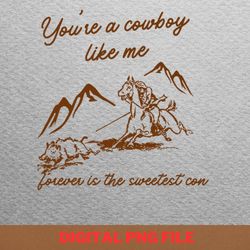 cowboy like me taylor swift charitable acts png, taylor swift png, eras tour digital png files