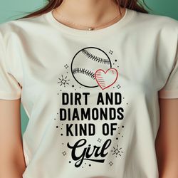 baseball shirt for girls dirt and diamonds kind of girl png, the powerpuff girls png, girl power digital png files