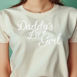 daddy's lil girl a design that says daddy's lil girl png, the powerpuff girls png, girl power digital png files