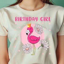 floral flamingo birthday girl - flamingo lover birthday girl png, the powerpuff girls png, girl power digital png files