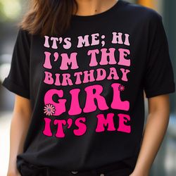 it's me hi i'm birthday girl it's me, girl its me calls png, it's me png