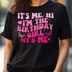 it's me hi i'm the birthday girl it's me, girl its me charms png, it's me png