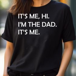 it's me hi i'm the dad it's me, discover girl its me png, it's me png