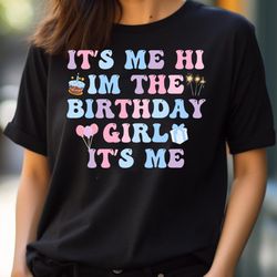 its me hi im the birthday girl its me birthday party, here it's me png, it's me png