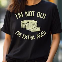 i'm not old, gently i'm not old png, i'm not old png