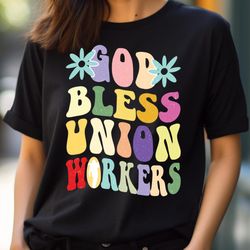 god bless union, family labor day png, labor day png
