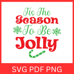 tis the season to be jolly svg, christmas svg, be jolly svg, christmas season svg, holidays svg, winter svg, design