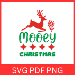 Mooey Christmas Svg, Christmas Design, Cute Christmas Sayings Svg, Moo Christmas Svg