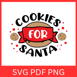 Cookies For Santa Svg, Chritstmas Santa Svg, Christmas Design, Santa Svg, Cookies Svg, Christmas Clip Art