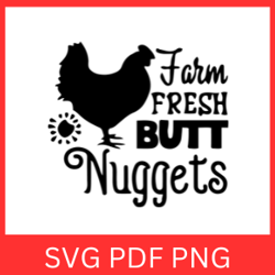 farm fresh butt nuggets svg, farmhouse svg, farm svg, farmer svg, eggs sign svg, chicken farm animal svg