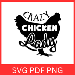 crazy chicken lady svg, farm life svg, chicken svg, chicken clip art, chicken lover, funny crazy chicken svg