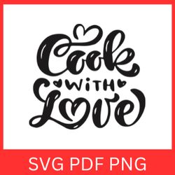 cook with love svg, chef svg, cook with love design, cook with love cricut, cook design, cooking svg clipart