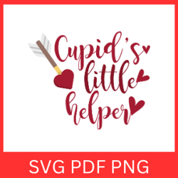 cupid's little helper svg, valentine's day svg, heart svg, cupid svg, love svg, valentine's quote, love cupid svg